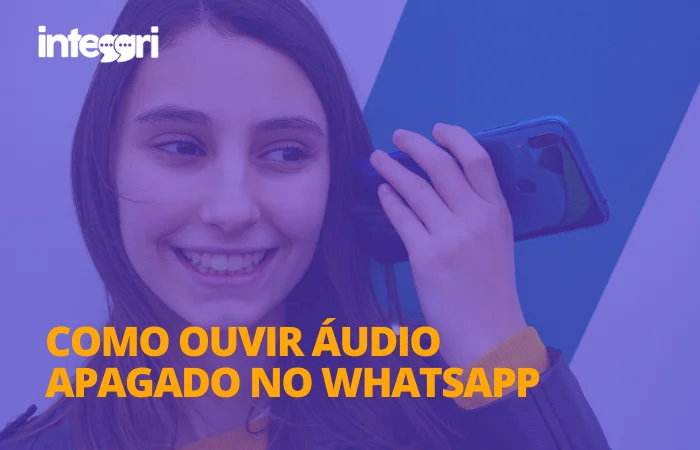 Como ouvir áudio apagado no WhatsApp