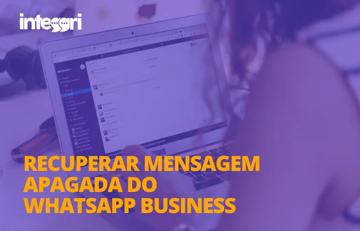 Recuperar mensagem apagada do Whatsapp business