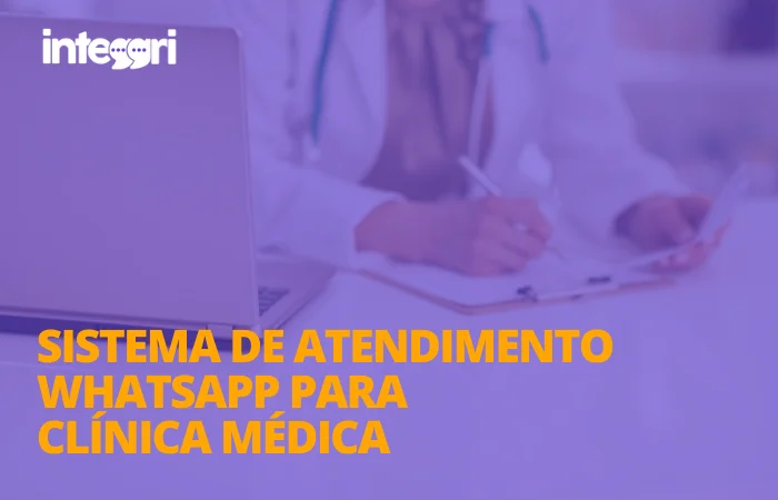 Sistema de atendimento WhatsApp para clínica médica