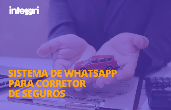 Sistema de WhatsApp para corretor de seguros