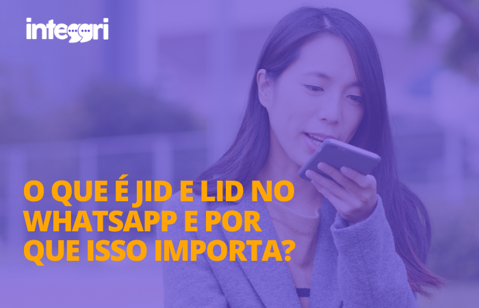 O que é JID e LID no WhatsApp