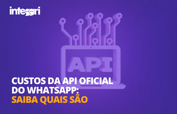 custos da API oficial do WhatsApp