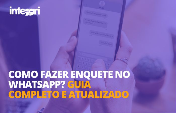 Como fazer enquete no whatsapp? Guia completo e atualizado (2026)