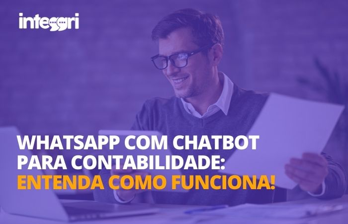 WhatsApp com chatbot para contabilidade: entenda como funciona!