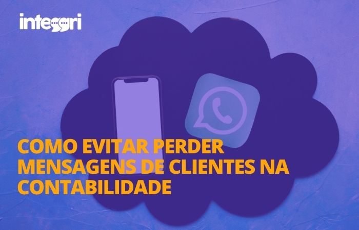 Como evitar perder mensagens de clientes na contabilidade