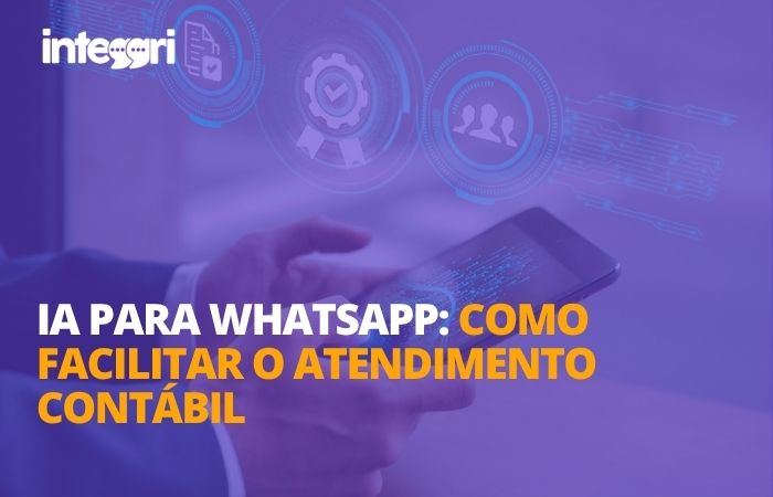 IA para WhatsApp Como Facilitar o Atendimento Contábil